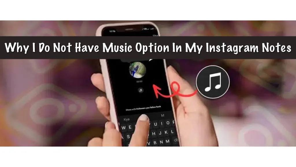 Instagram Notes Music Not Working