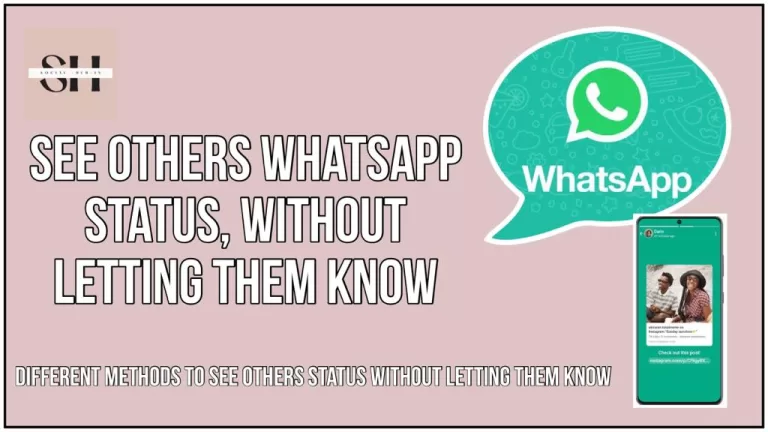 see others wthasapp status without letting them know