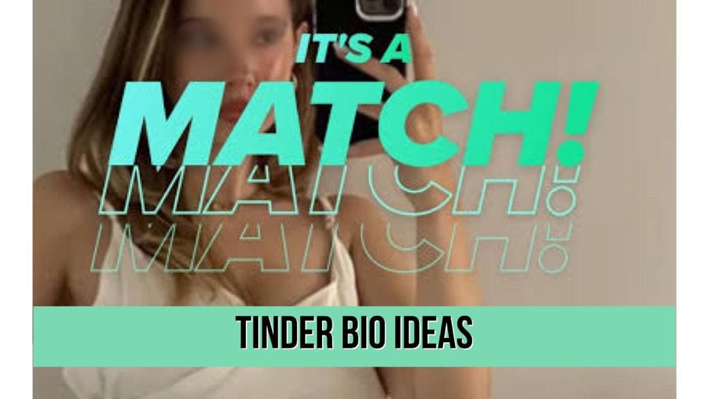 Importance of bio to get more matches on tinder