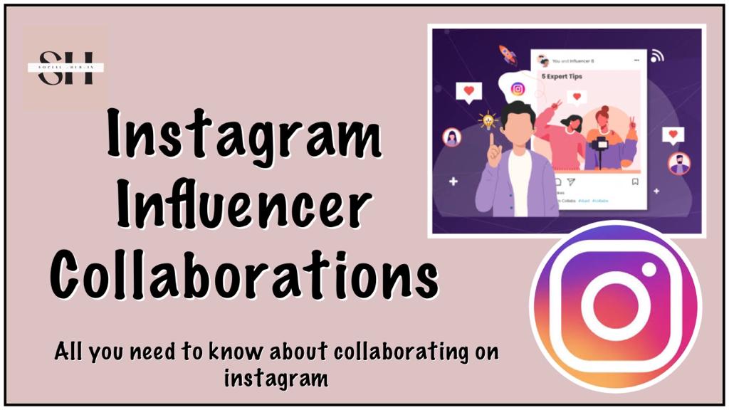 Instagram Influencer Collaboration