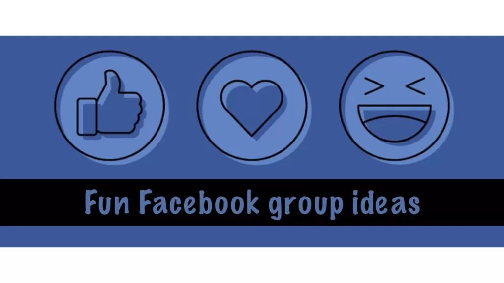 fun Facebook group ideas
