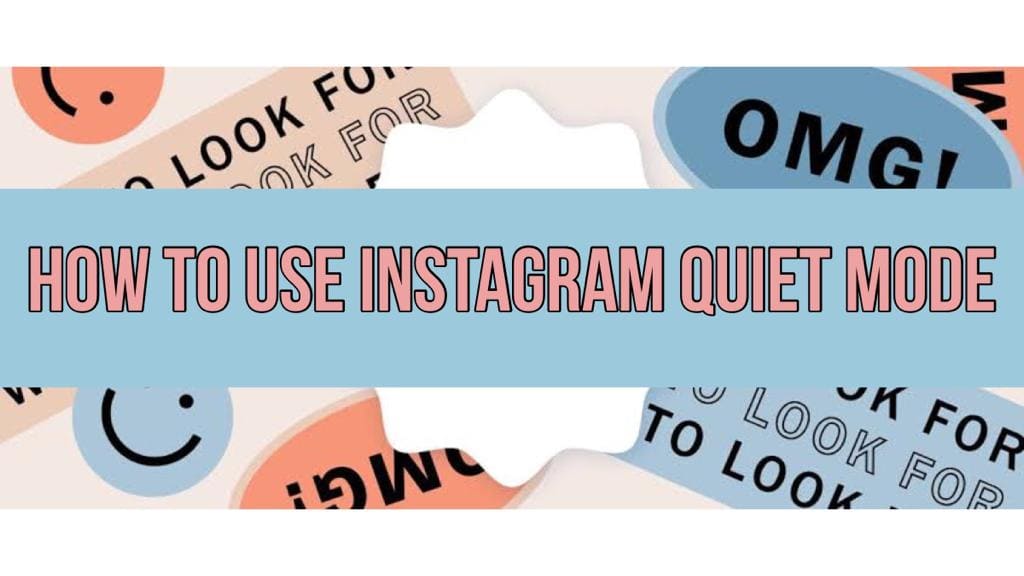how to use instagram quiet mode