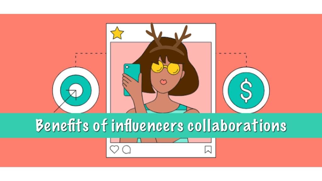 instagram influencer collaboration benifits