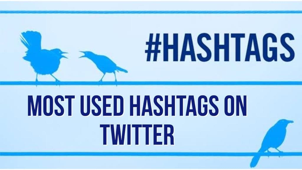 top trending twitter hashtags most used