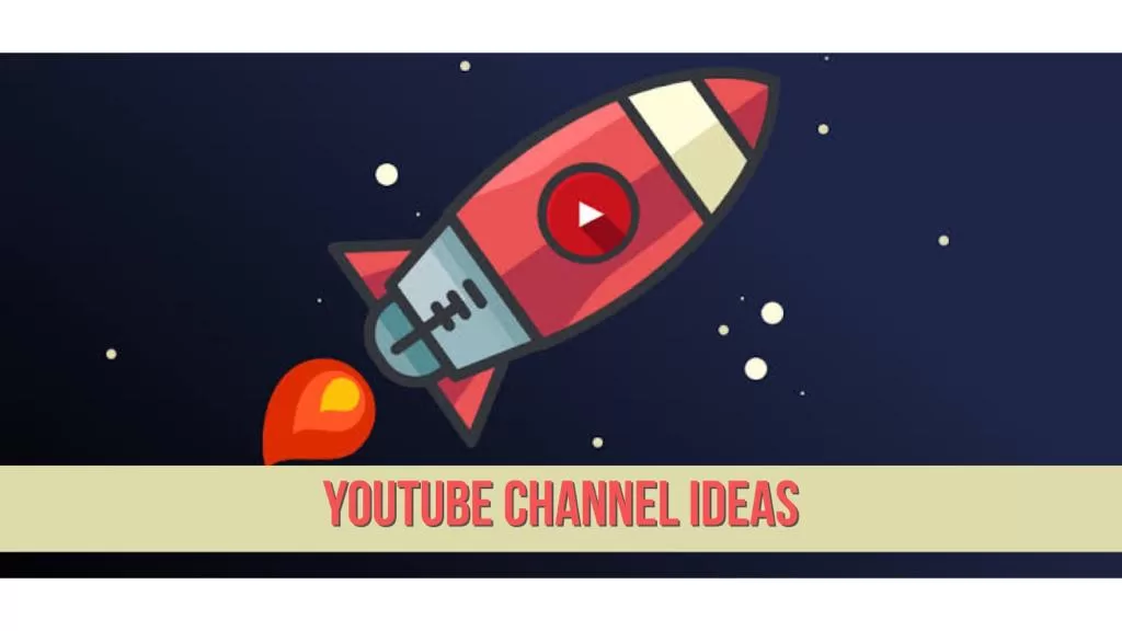 YouTube channel ideas