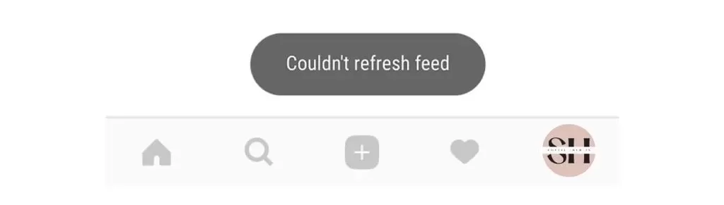 reasons behind instagram couldn't refresh feed