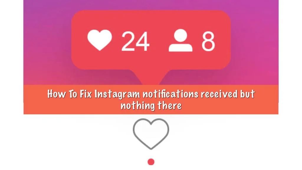 How To Fix Instagram Notifications