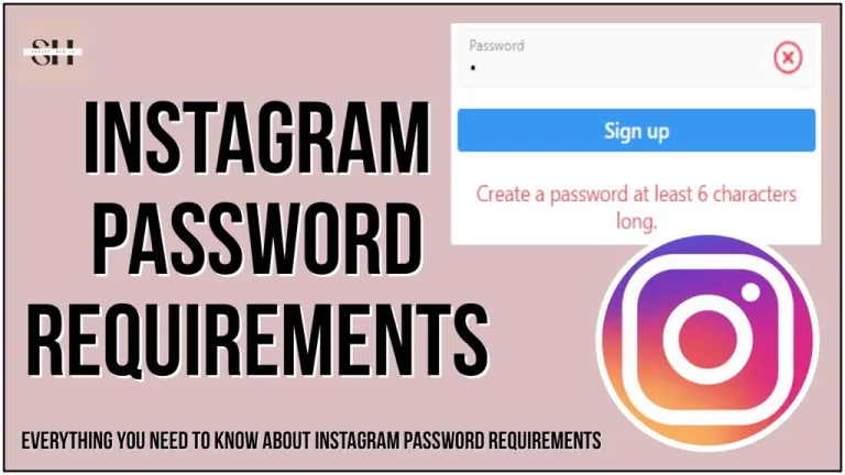 What Are Instagram Password Requirements