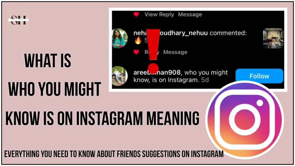 What Is Who You Might Know Is On Instagram Meaning