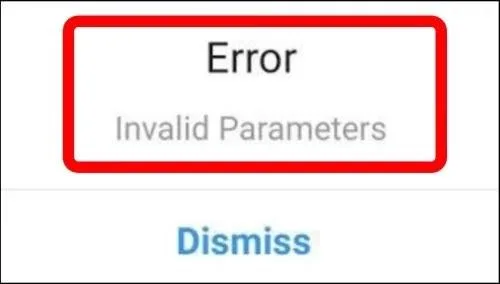 how to fix invalid parameters on Instagram