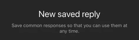 what is saved reply feature in Instagram