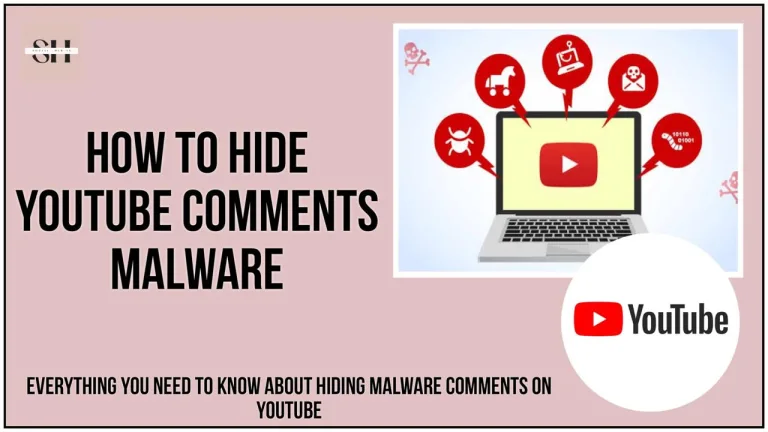 How To Hide YouTube Comments Malware | Easy And Complete Guide