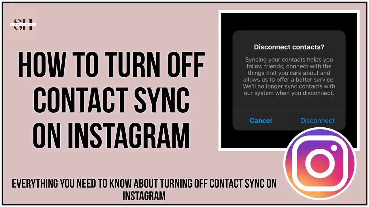 How To Turn Off Contact Syncing On Instagram