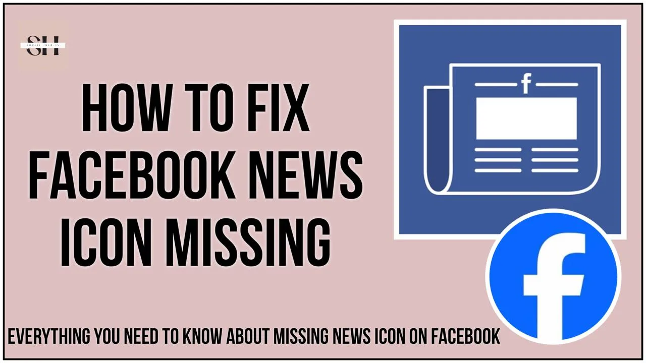 Why My Facebook News Feed Icon Missing