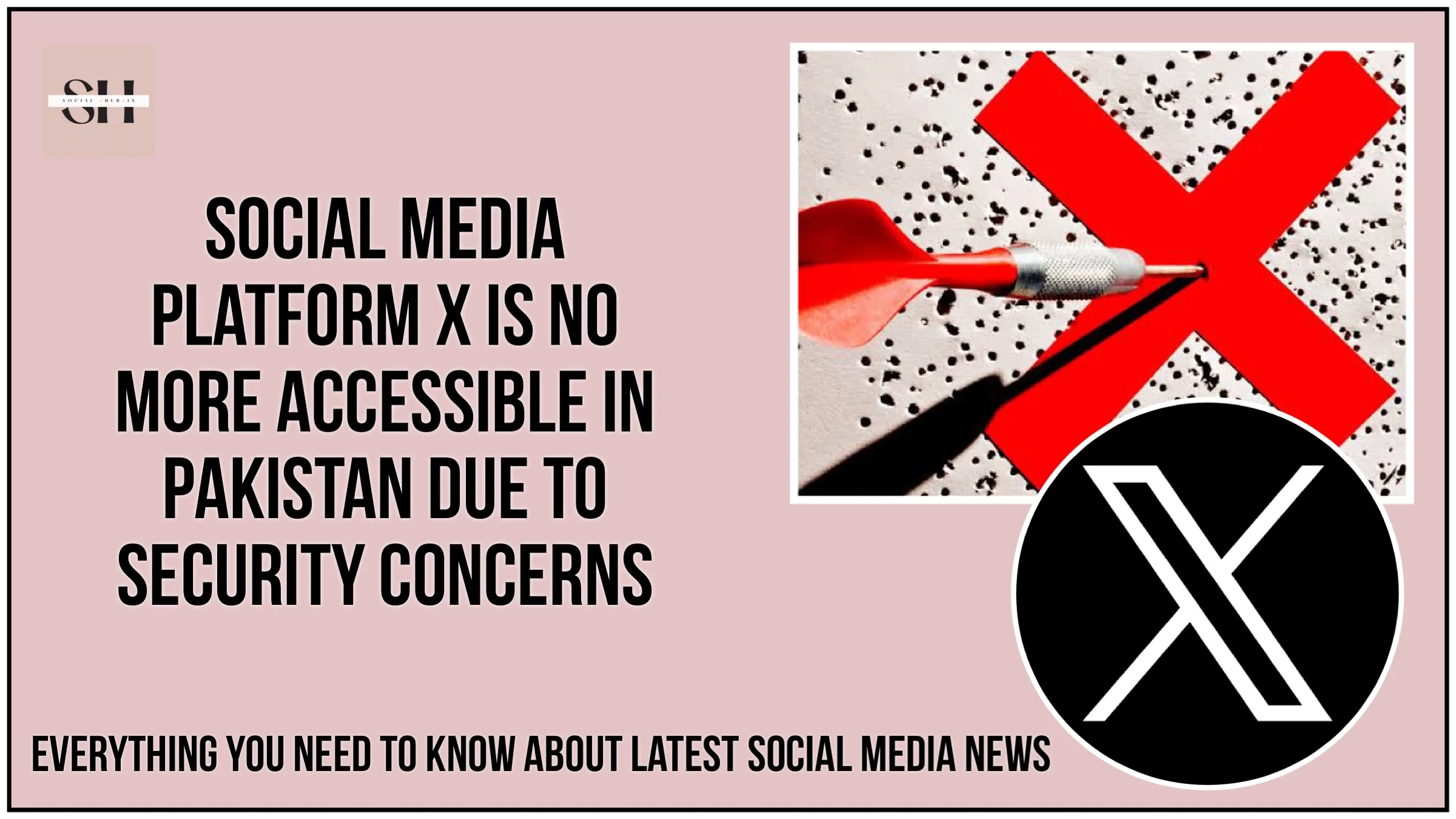 why is Social Media Platform X Is No More Accessible In Pakistan Due To Security Concerns