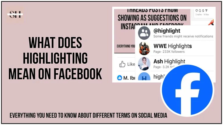 What Does Highlighting Mean On Facebook