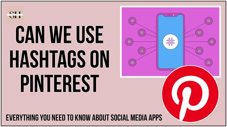 Can We Use Hashtags On Pinterest