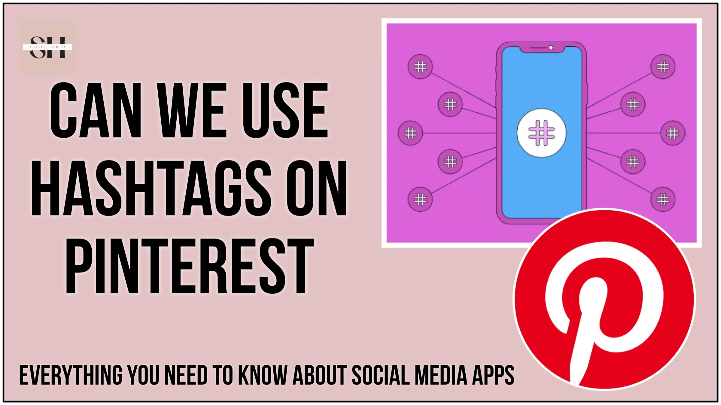 Can We Use Hashtags On Pinterest