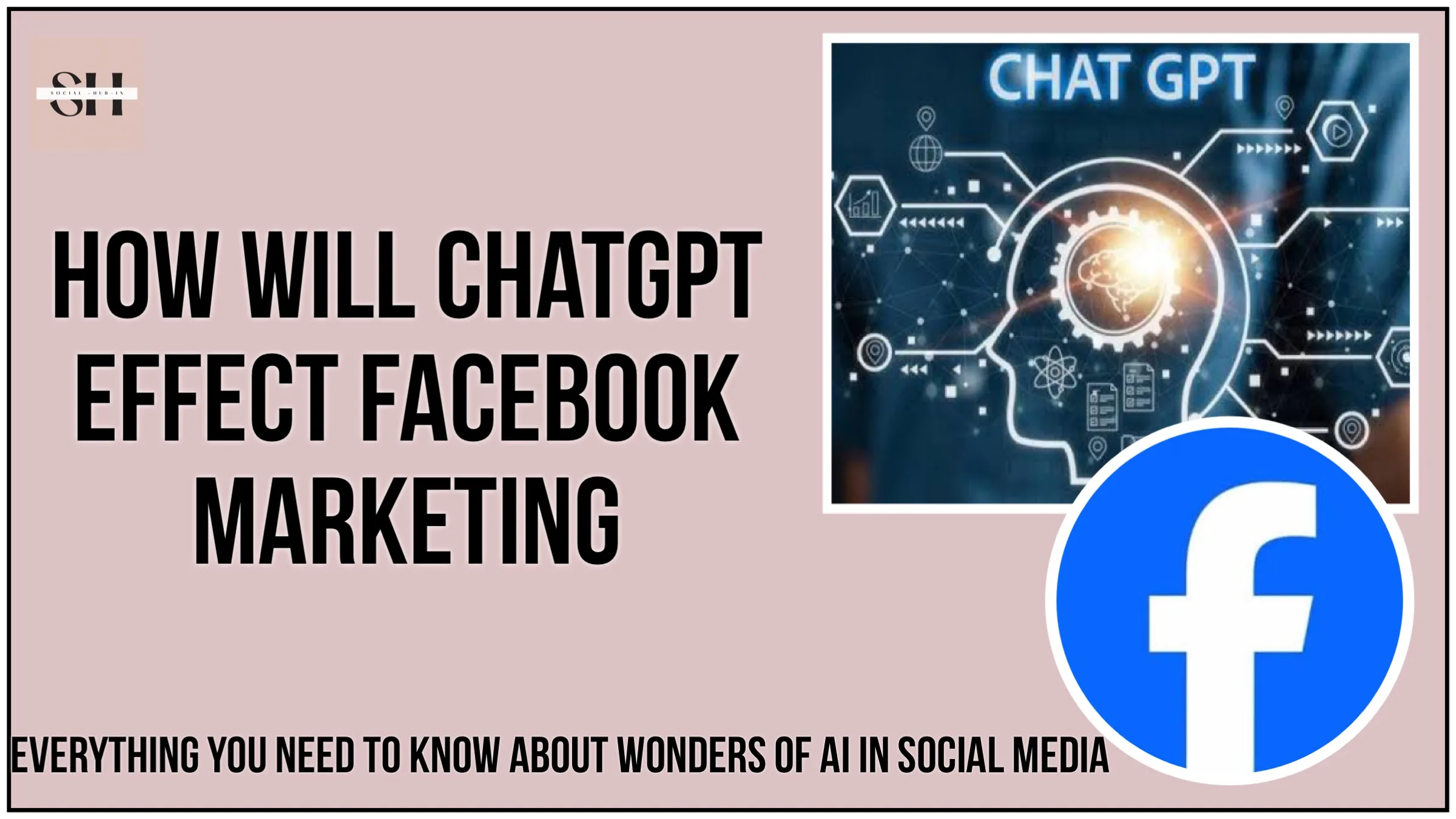 What are the Effects Of Chatgpt On Facebook Marketing