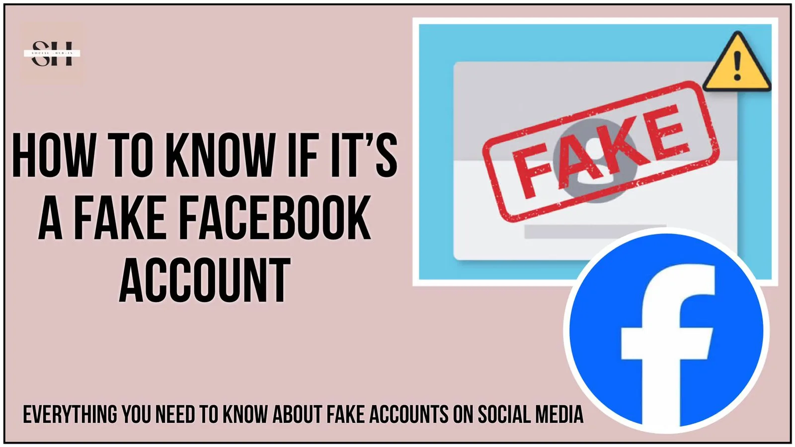 How To know If It's A Fake Facebook Account