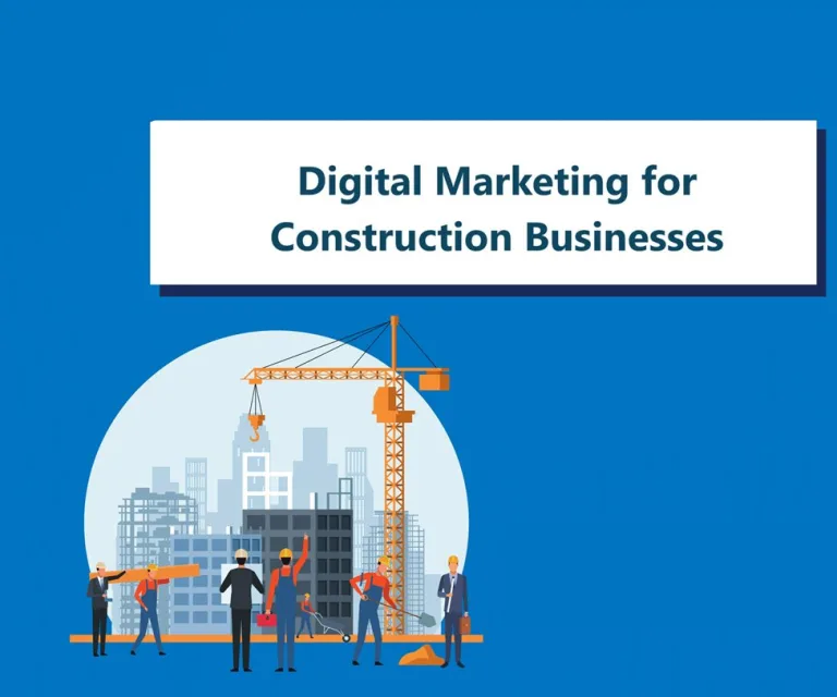 Digital Marketing for Construction Businesses