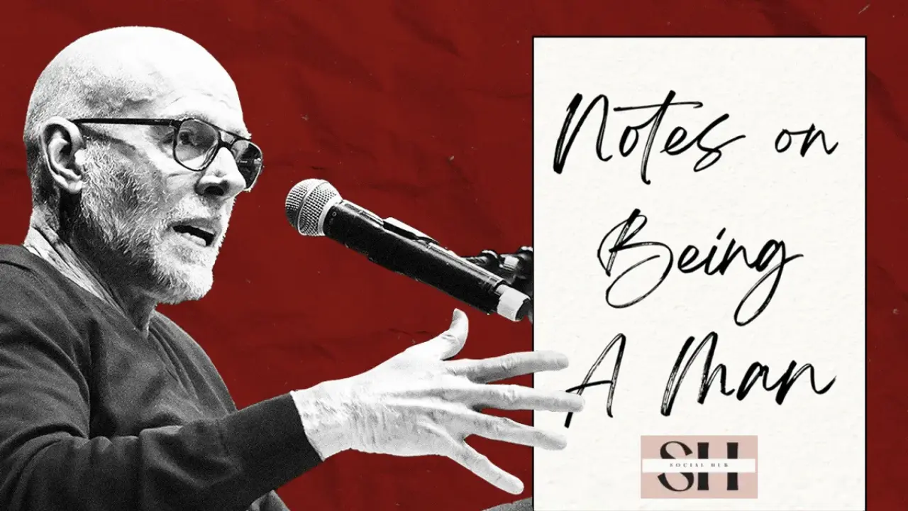 Notes on Being a Man